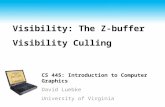 CS 445: Introduction to Computer Graphics David Luebke University of Virginia