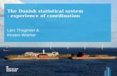 The Danish statistical system - experience  of coordination