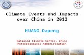 Climate Events and Impacts over China in 2012