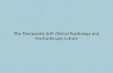 The  Therapeutic Self: Clinical Psychology and Psychotherapy Culture