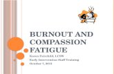 Burnout and Compassion Fatigue