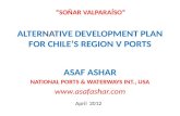 Alter nat ive Development Plan for  Chile’s Region V Ports