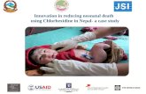 Innovation in reducing neonatal death   using Chlorhexidine in Nepal- a case study