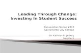 Leading  Through Change: Investing In Student Success