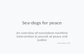 Sea-dogs for peace