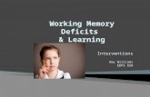 Working Memory Deficits  & Learning