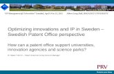 Optimizing innovations and IP in Sweden –  Swedish Patent Office perspective