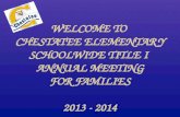 Welcome to  Chestatee Elementary Schoolwide Title I  Annual Meeting for Families 2013  -  2014
