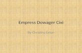 Empress Dowager  Cixi