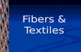 Fibers & Textiles