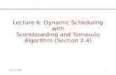 Lecture  6: Dynamic Scheduling with Scoreboarding  and  Tomasulo  Algorithm (Section 2.4)