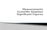 Measurements Scientific Notation Significant Figures