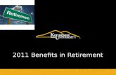 2011 Benefits in Retirement