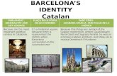 BARCELONA’S IDENTITY Catalan