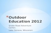Outdoor Education 2012