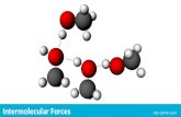 Intermolecular  Forces