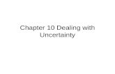 Chapter 10 Dealing with Uncertainty