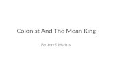 Colonist And The Mean King