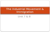 The Industrial Movement & Immigration