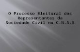 O Processo Eleitoral dos Representantes da Sociedade Civil no  C.N.A. S