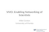 VIVO: Enabling Networking of Scientists