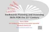 Backwards Planning and Assessing Skills FOR the 21 st  Century