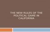 The New Rules of the Political Game in California
