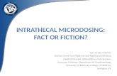Intrathecal Microdosing: Fact or fiction?