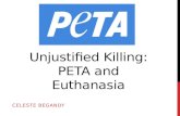 Unjustified Killing: PETA  and Euthanasia