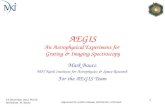 AEGIS An Astrophysical Experiment for  Grating & Imaging Spectroscopy