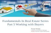 Fundamentals In Real Estate Series Part 5 Working with Buyer