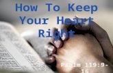 How To Keep Your Heart Right