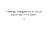 Nursing Management of Lower Respiratory Problems