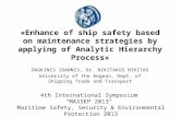 «Enhance of ship safety based on maintenance strategies by applying of Analytic Hierarchy Process»