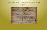 LOS GÉNEROS LITERARIOS DEL SIGLO  XV