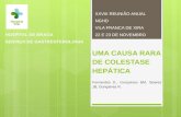 UMA CAUSA RARA DE COLESTASE HEPÁTICA