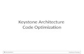 Keystone Architecture  Code Optimization