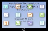 Assistive Technology Applied to Dyslexia Education