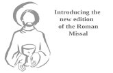 Introducing the  new edition   of the Roman Missal