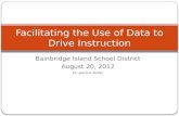 Facilitating the Use of Data to Drive Instruction