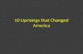 10 Uprisings that Changed America