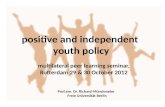 positive and independent  youth policy