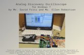 Analog Discovery  Oscilloscope  for  Windows 7  by Mr. David Fritz and  Ms.  Ellen  Robertson