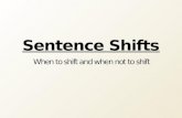 Sentence Shifts