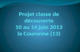 Projet classe de découverte 10 au 14 juin 2013 la Couronne (13)