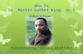 Who Is Dr. Martin Luther King, Jr.?