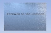 Farewell to the Pontoon