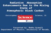 Radiative   Absorption Enhancements Due to the Mixing State of Atmospheric Black Carbon