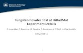 Tungsten Powder Test at  HiRadMat Experiment Details
