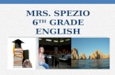 MRs. Espie 6 th  grade English